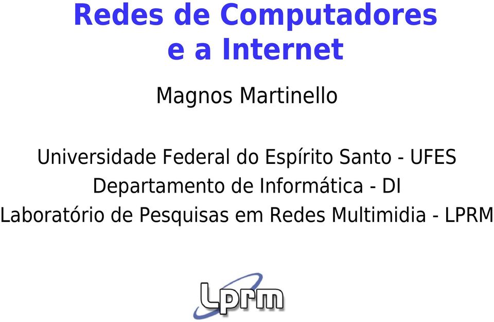 Santo - UFES Departamento de Informática -