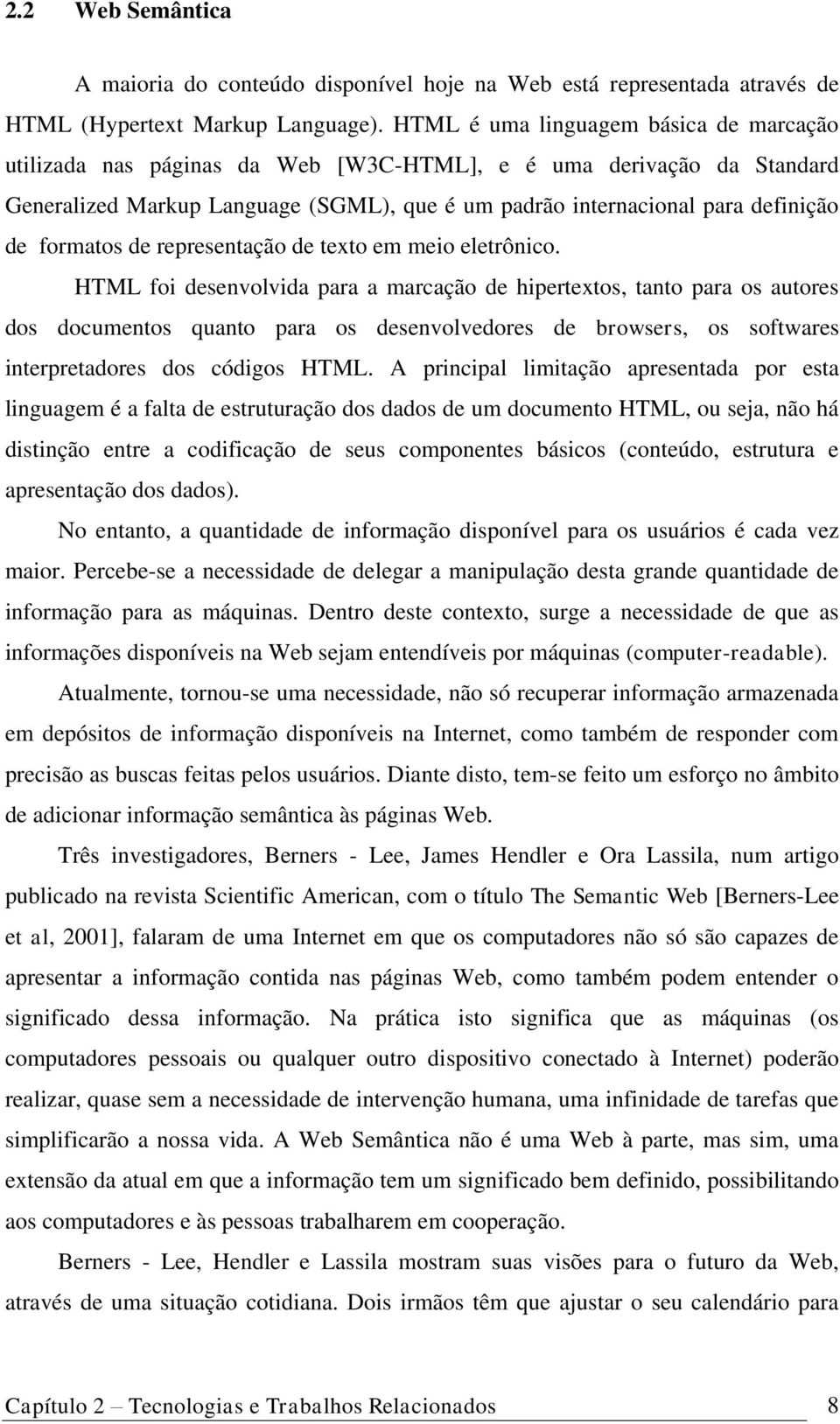 formatos de representação de texto em meio eletrônico.