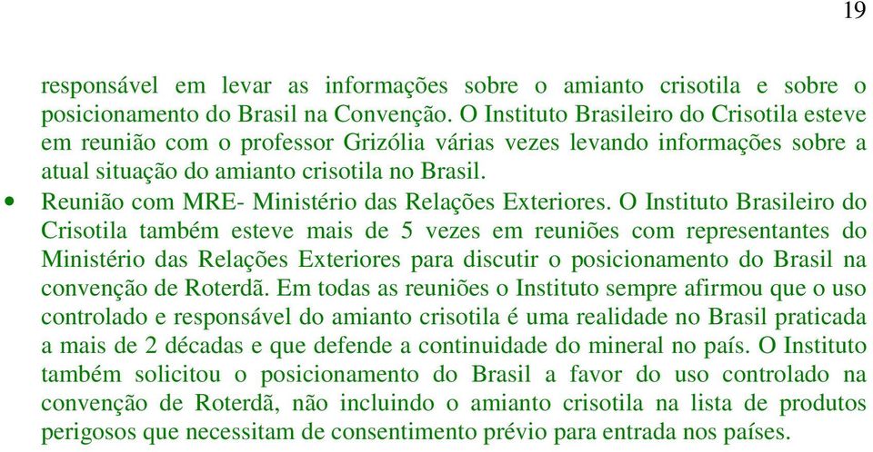 Reunião com MRE- Ministério das Relações Exteriores.