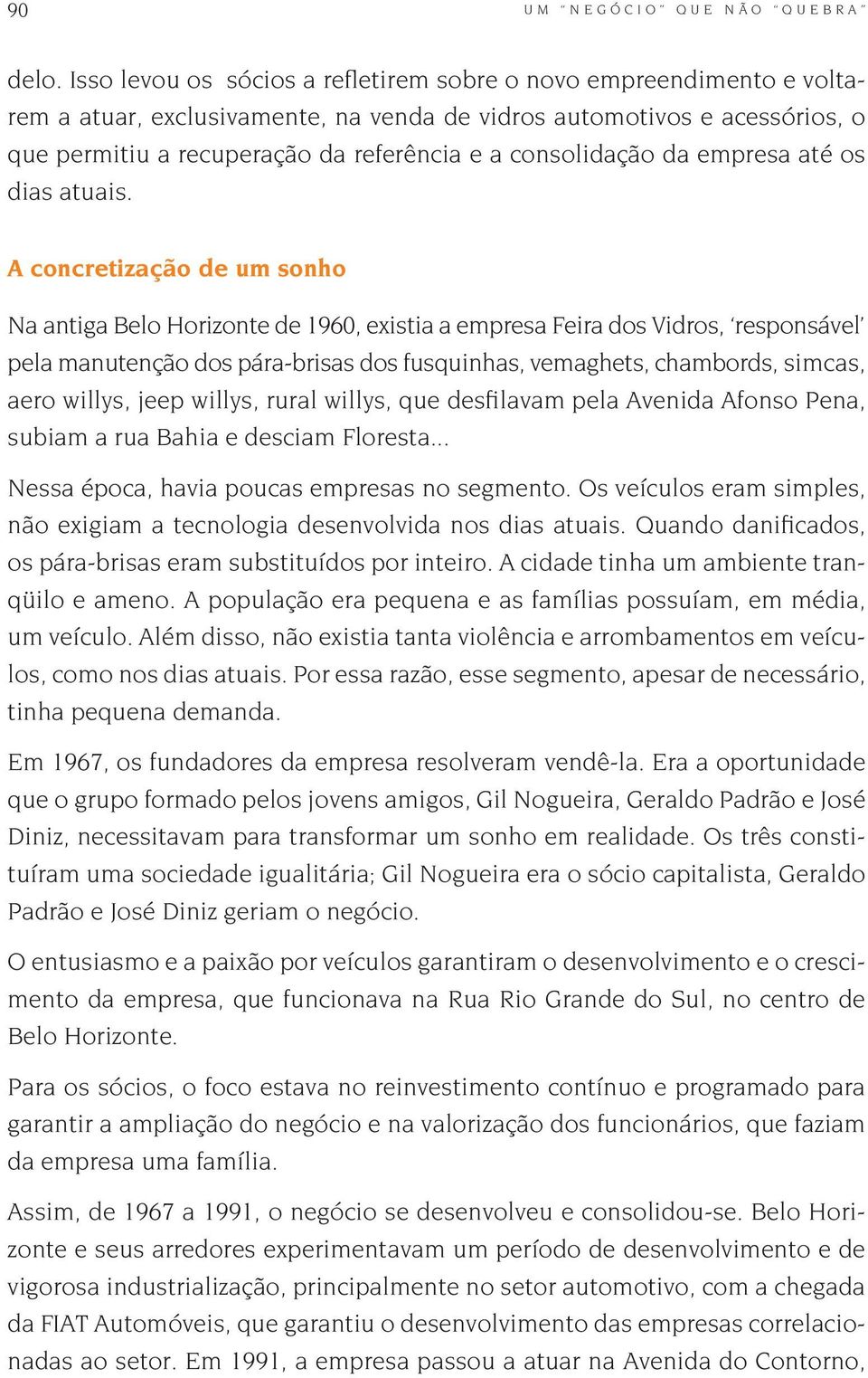 consolidação da empresa até os dias atuais.