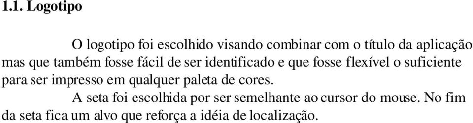 para ser impresso em qualquer paleta de cores.