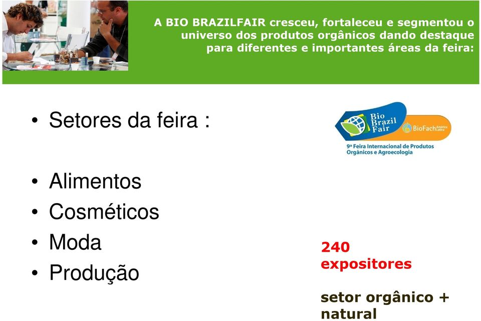 importantes áreas da feira: food Setores da feira : Alimentos