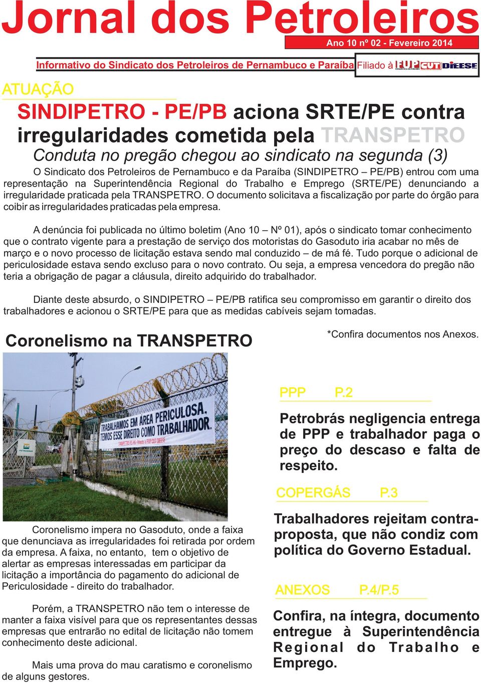 Superintendência Regional do Trabalho e Emprego (SRTE/PE) denunciando a irregularidade praticada pela TRANSPETRO.