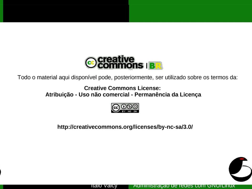 License: Atribuição - Uso não comercial - Permanência