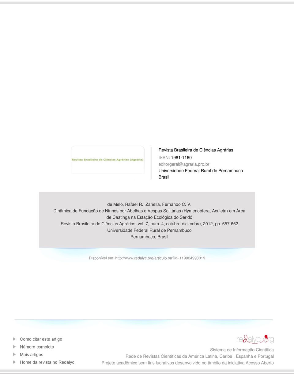 4, octubre-diciembre, 2012, pp. 657-662 Universidade Federal Rural de Pernambuco Pernambuco, Brasil Disponível em: http://www.redalyc.org/articulo.oa?