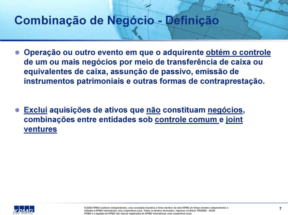 passivo, emissão de instrumentos patrimoniais e outras formas de contraprestação.