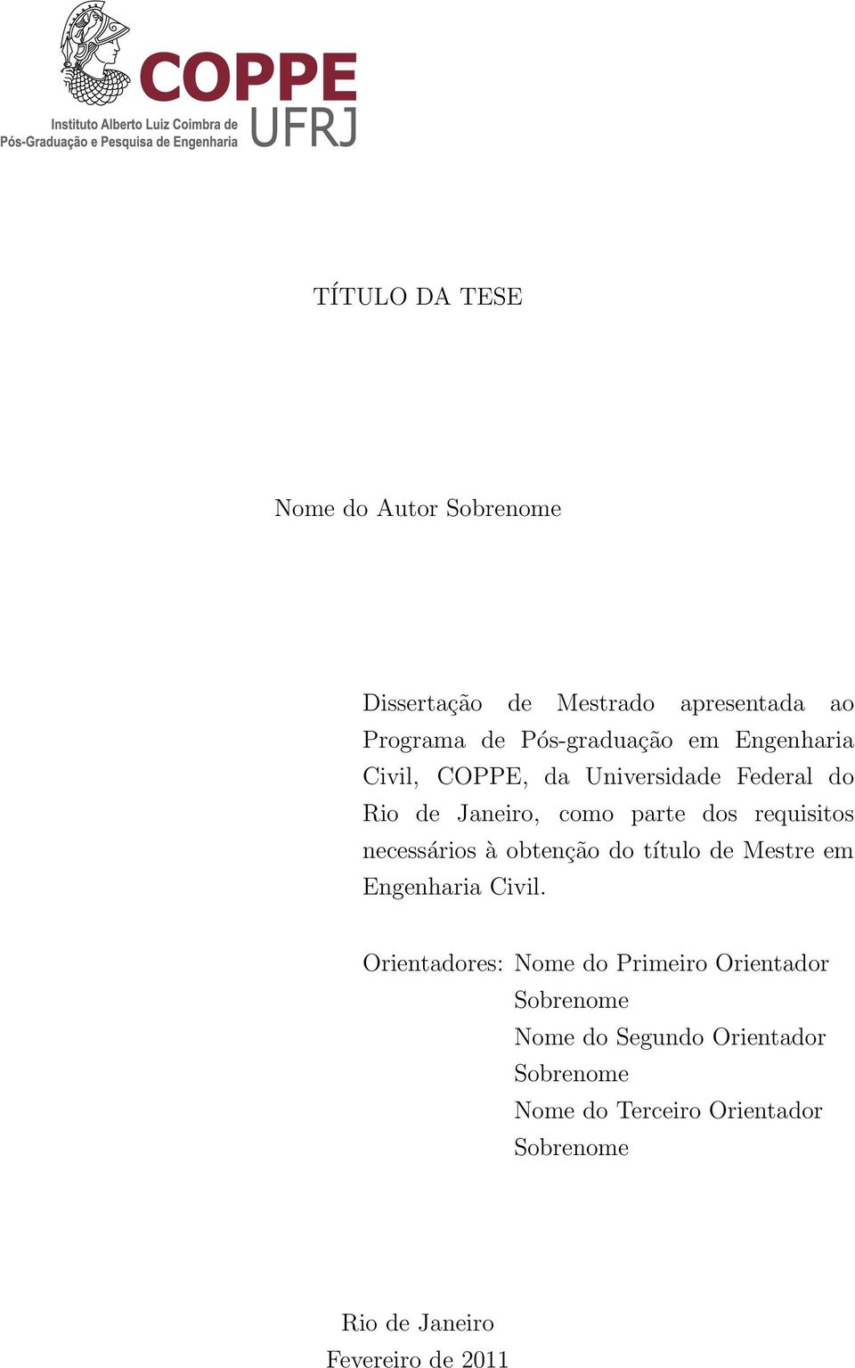 necessários à obtenção do título de Mestre em Engenharia Civil.