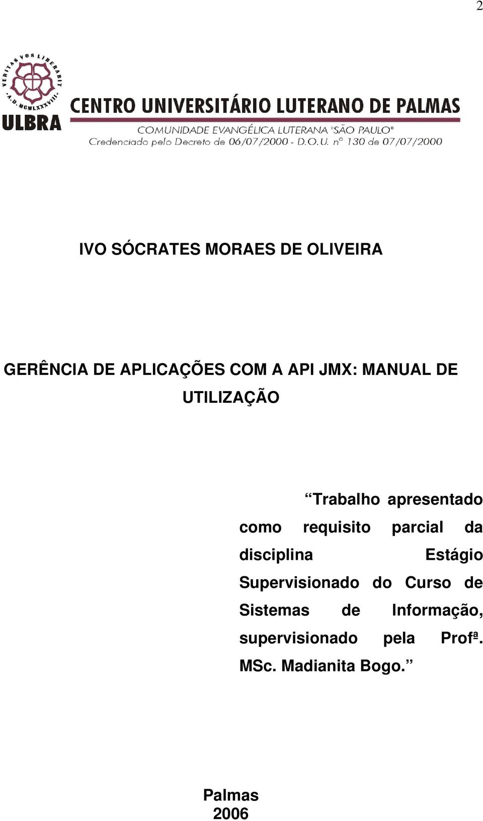 parcial da disciplina Estágio Supervisionado do Curso de Sistemas