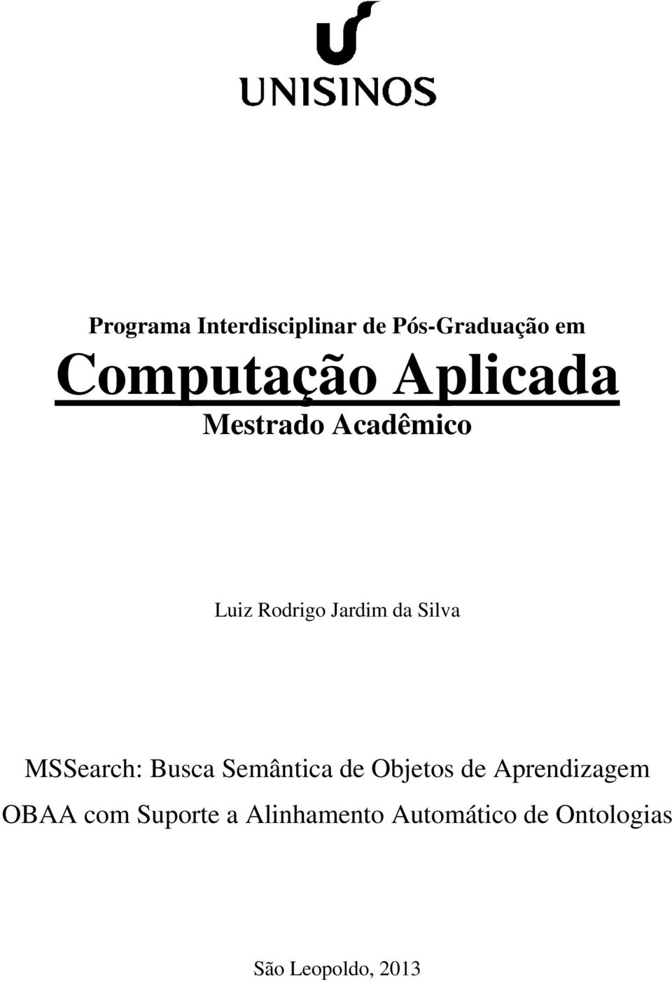 MSSearch: Busca Semântica de Objetos de Aprendizagem OBAA