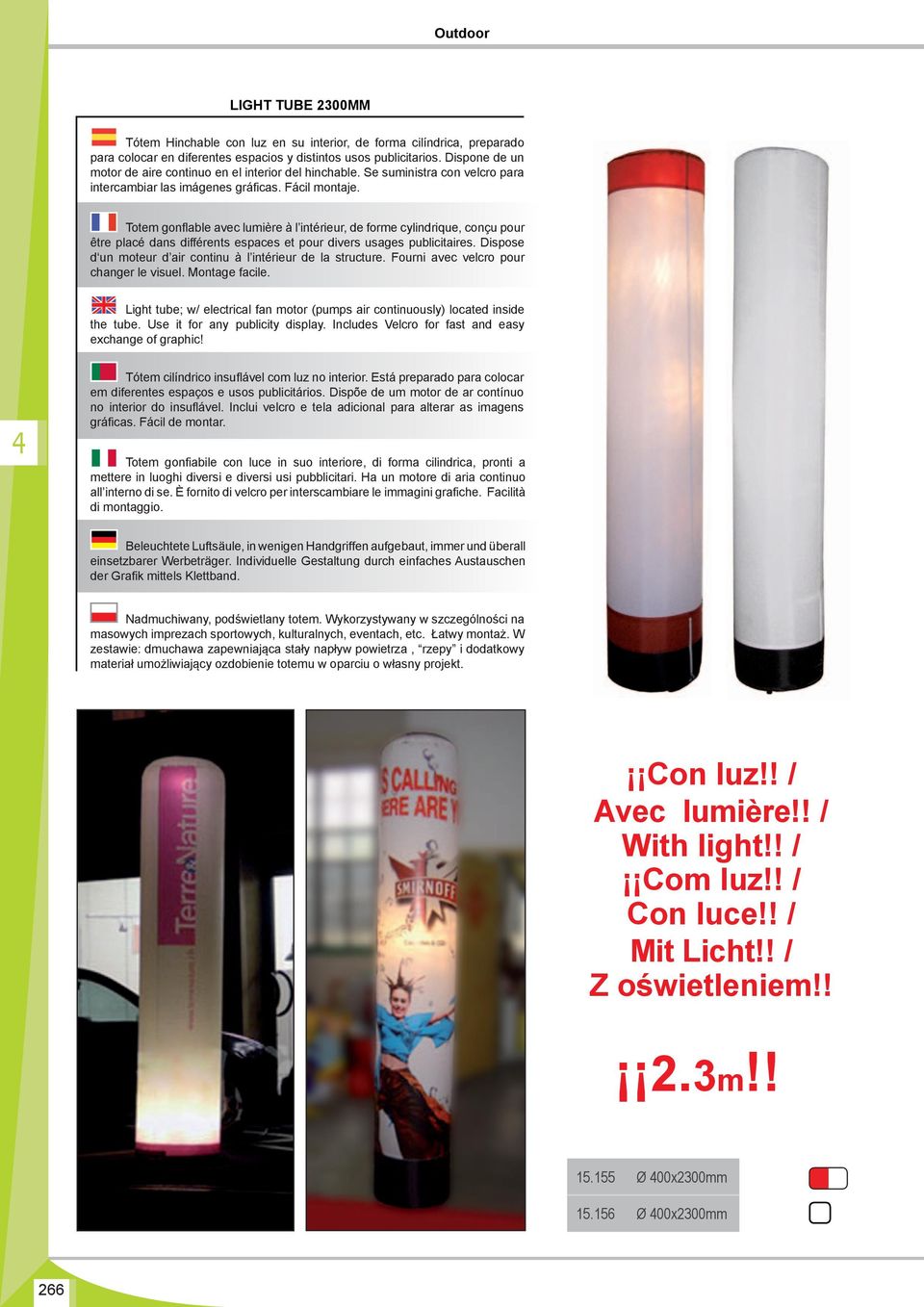 Totem gonflable avec lumière à l intérieur, de forme cylindrique, conçu pour être placé dans différents espaces et pour divers usages publicitaires.