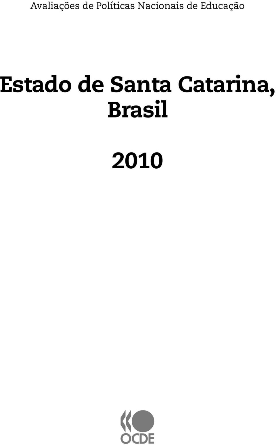 de Educação Estado