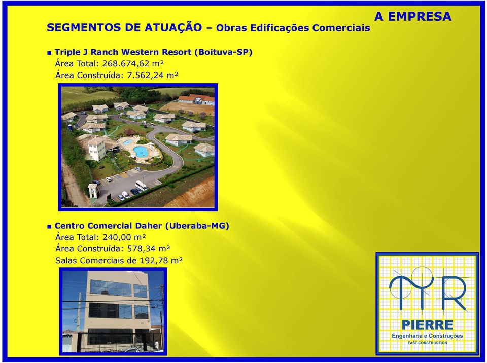 674,62 m² Área Construída: 7.