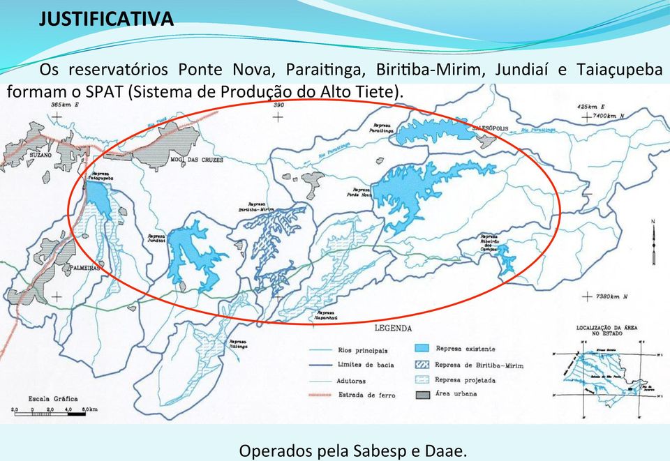 Taiaçupeba formam o SPAT (Sistema de