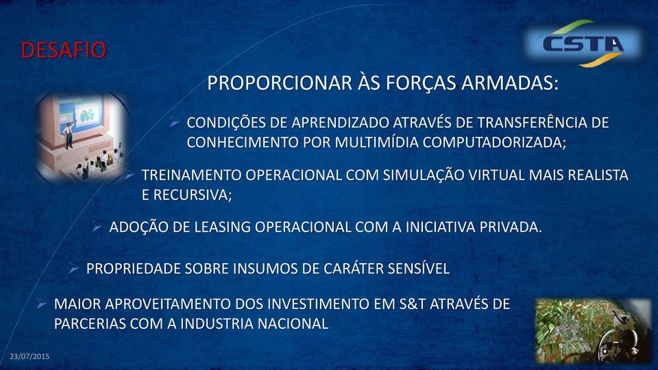 RECURSIVA; ADOÇÃO DE LEASING OPERACIONAL COM A INICIATIVA PRIVADA.