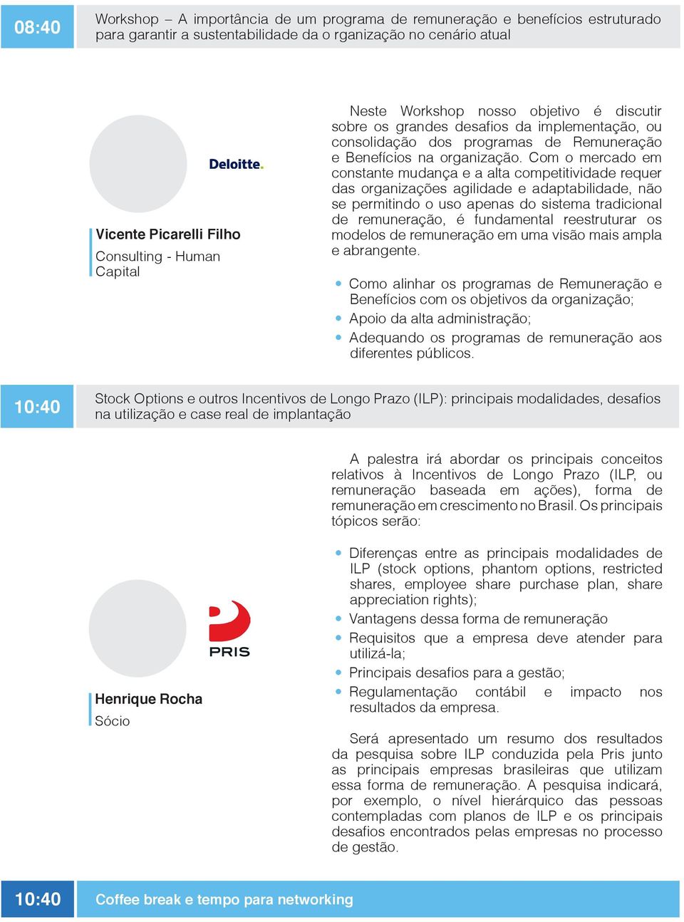 Com o mercado em constante mudança e a alta competitividade requer das organizações agilidade e adaptabilidade, não se permitindo o uso apenas do sistema tradicional de remuneração, é fundamental