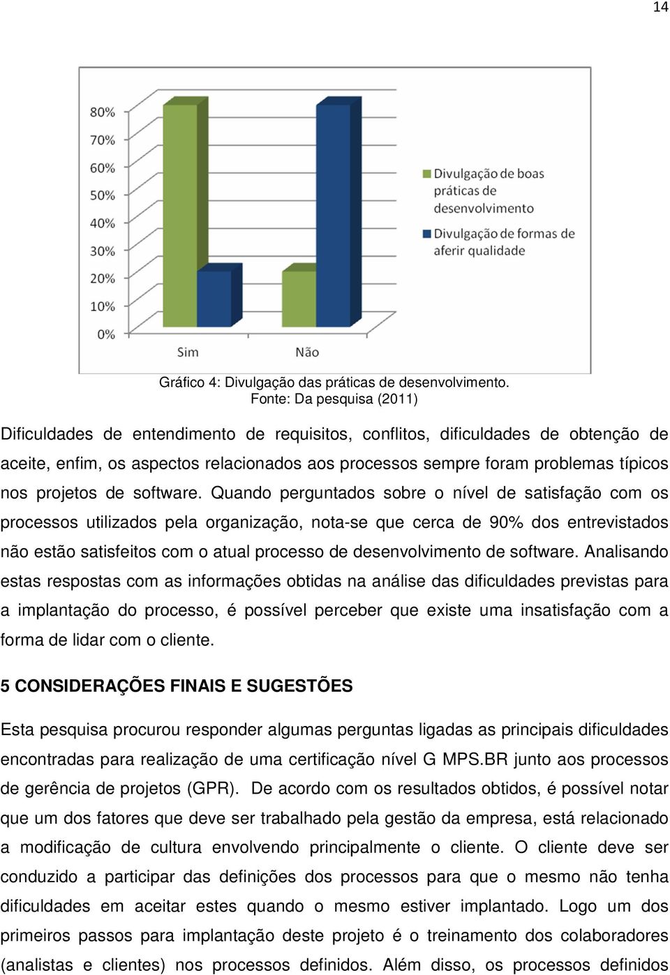 projetos de software.