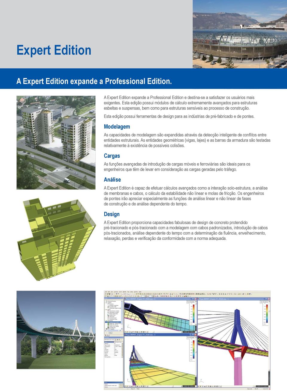 Esta edição possui ferramentas de design para as indústrias de pré-fabricado e de pontes.
