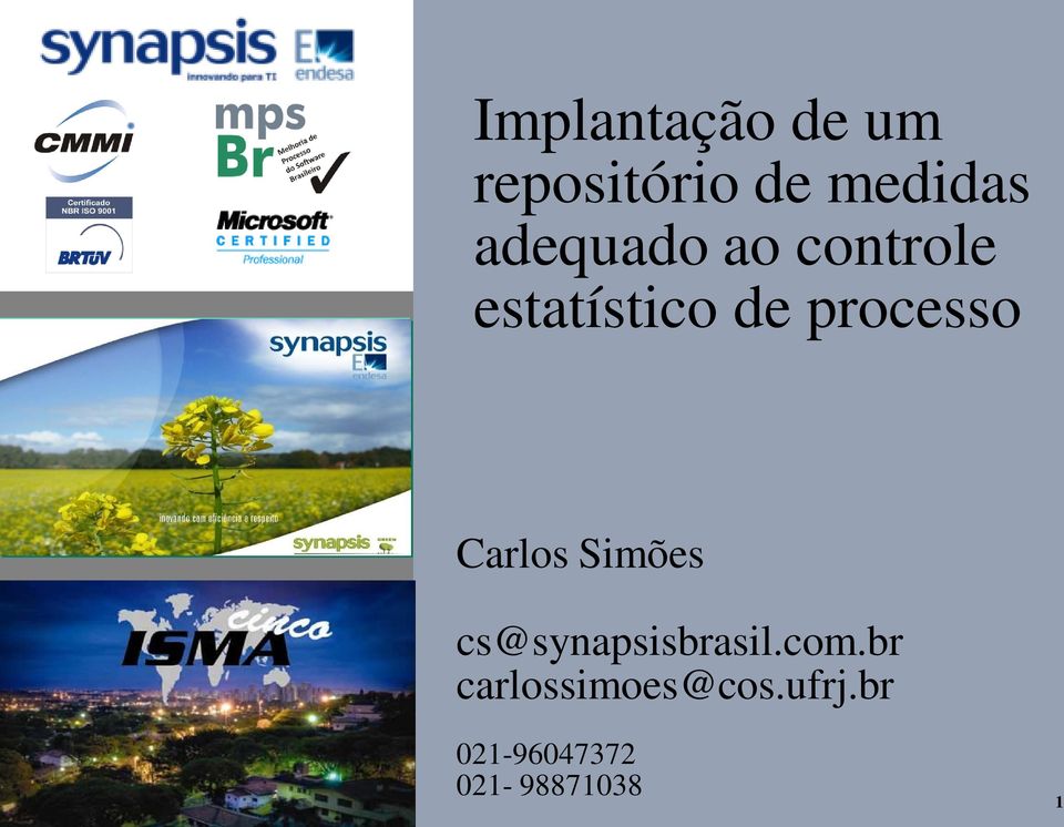 Carlos Simões cs@synapsisbrasil.com.