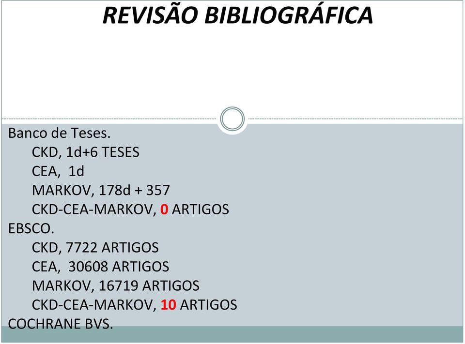 CKD-CEA-MARKOV, 0 ARTIGOS EBSCO.