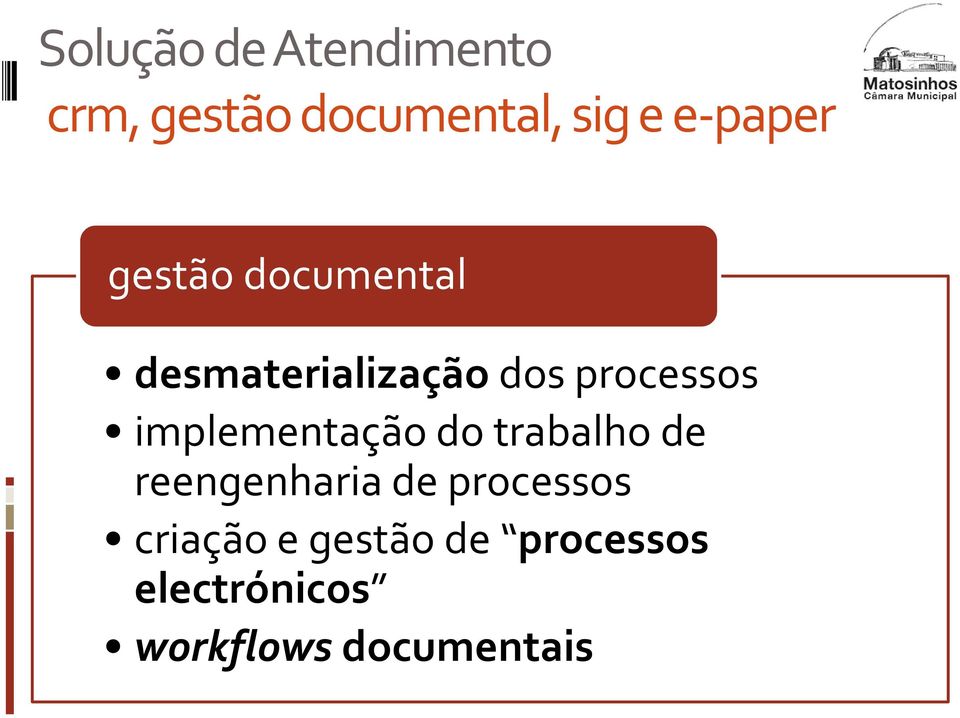 processos implementação do trabalho de reengenharia de