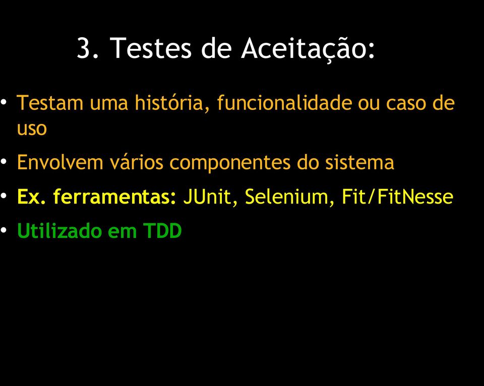 vários componentes do sistema Ex.