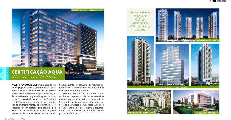 fases de programa (programa de necessidades), concepção (projeto) e realização (obra).