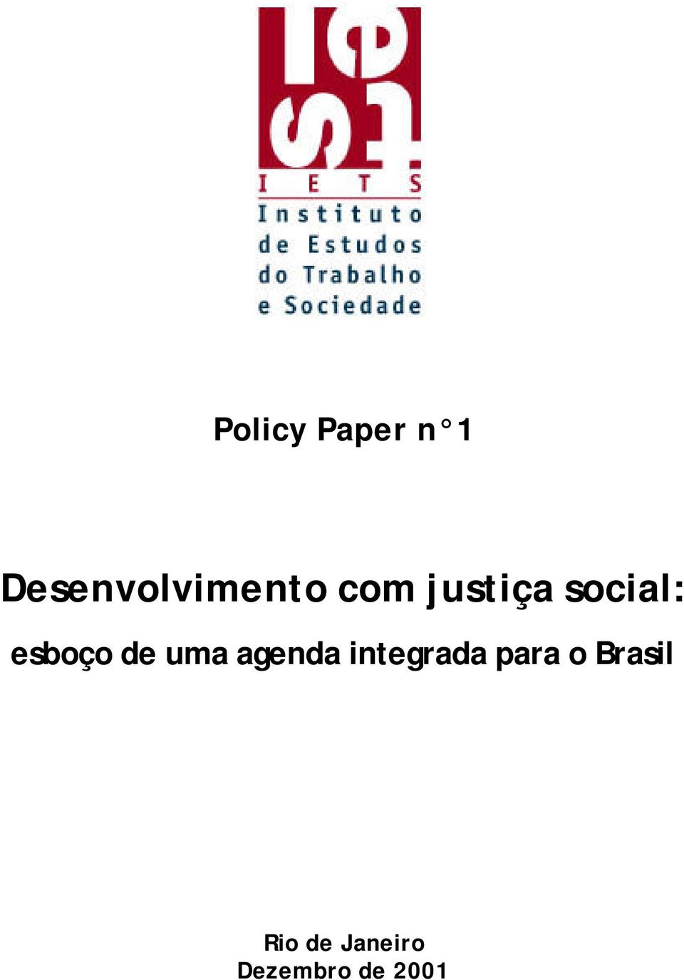 uma agenda integrada para o