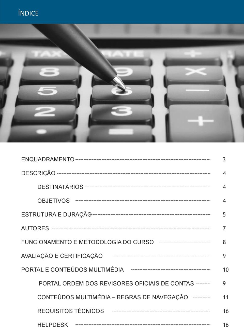 CONTEÚDOS MULTIMÉDIA PORTAL ORDEM DOS REVISORES OFICIAIS DE CONTAS CONTEÚDOS