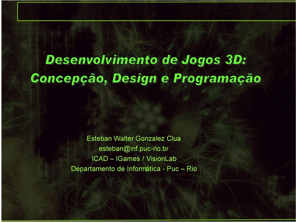 br ICAD IGames / VisionLab