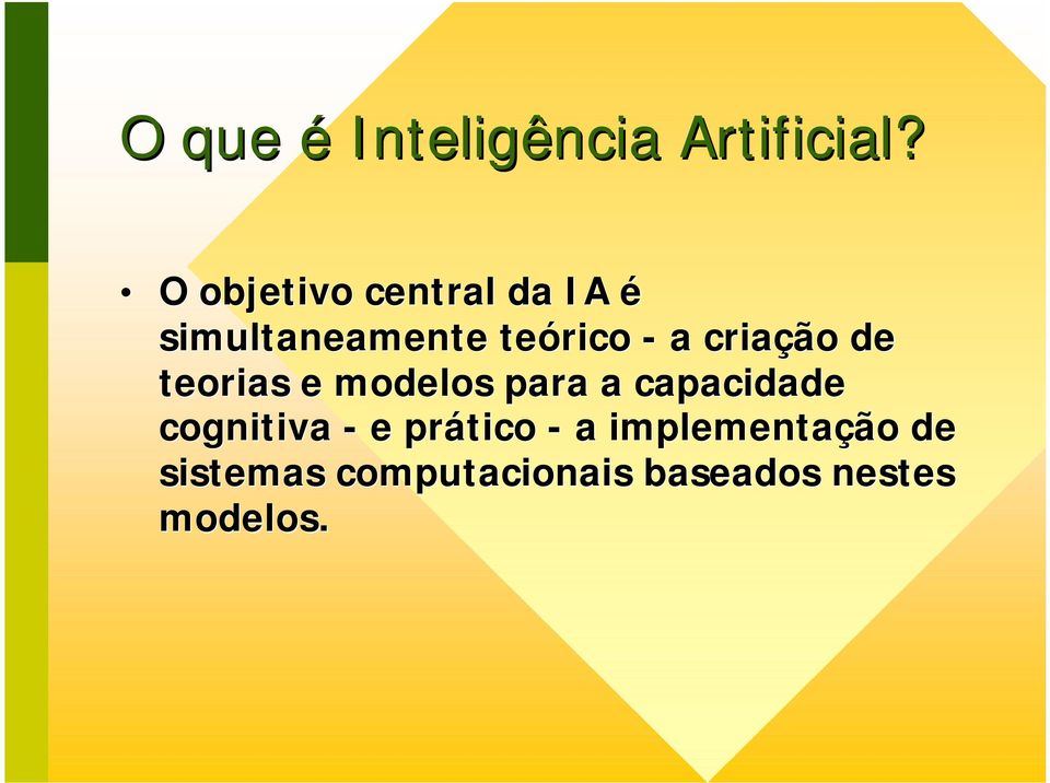 criação de teorias e modelos para a capacidade cognitiva