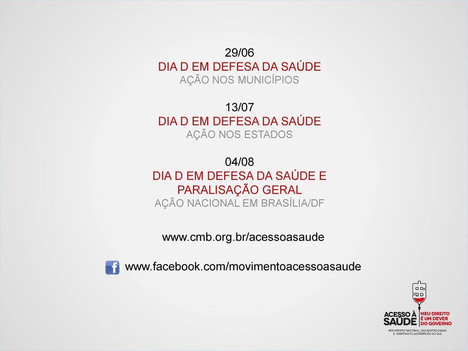 DA SAÚDE E PARALISAÇÃO GERAL AÇÃO NACIONAL EM BRASÍLIA/DF www.