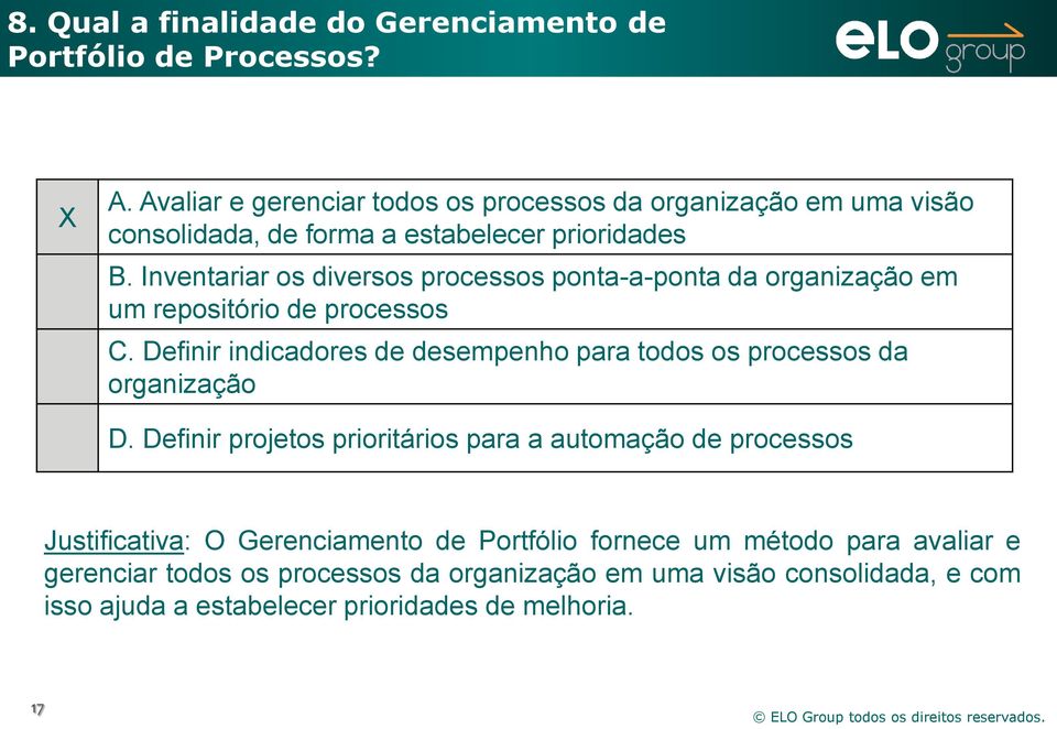 Inventariar os diversos processos ponta-a-ponta da organização em um repositório de processos C.