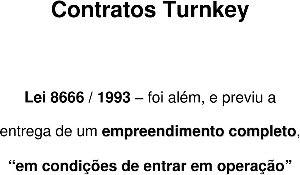 empreendimento completo, em