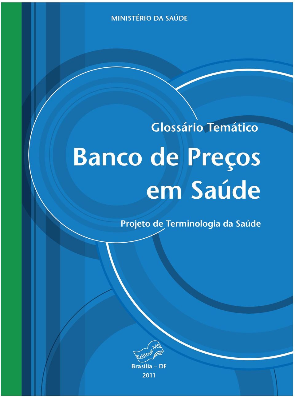 Preços em Saúde Projeto de