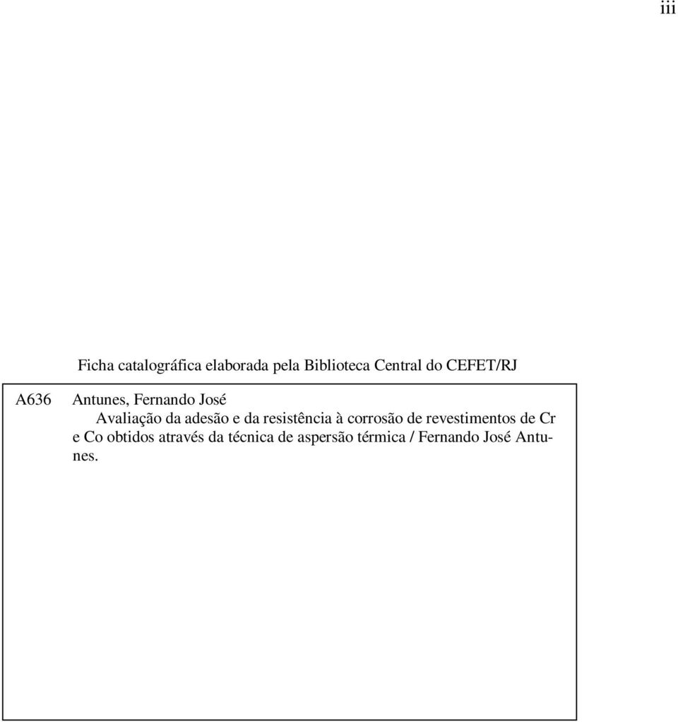 Dissertação (Mestrado) Centro Federal de Educação Tecnológica Celso Suckow da Fonseca, 2013. Bibliografia : f.