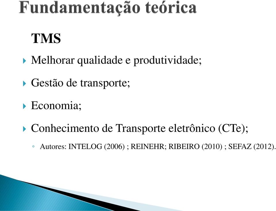 de Transporte eletrônico (CTe); Autores: