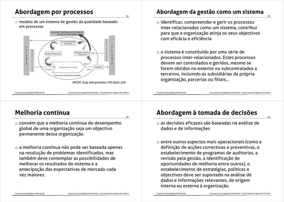 éi de processos inter-relacionados.