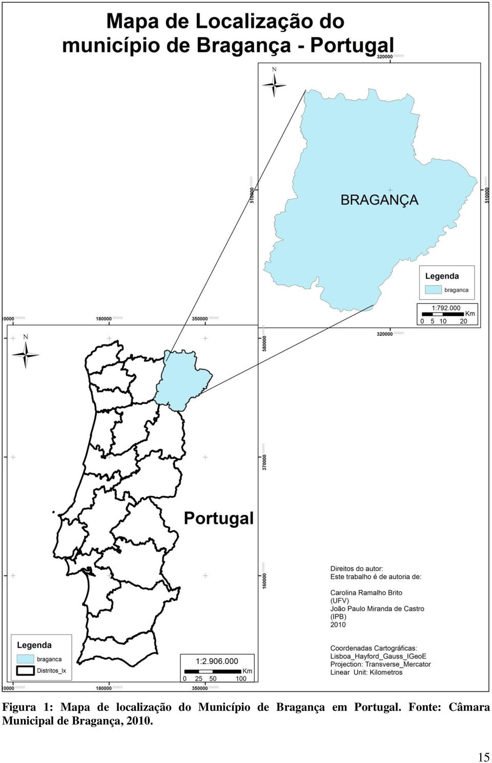 Bragança em Portugal.