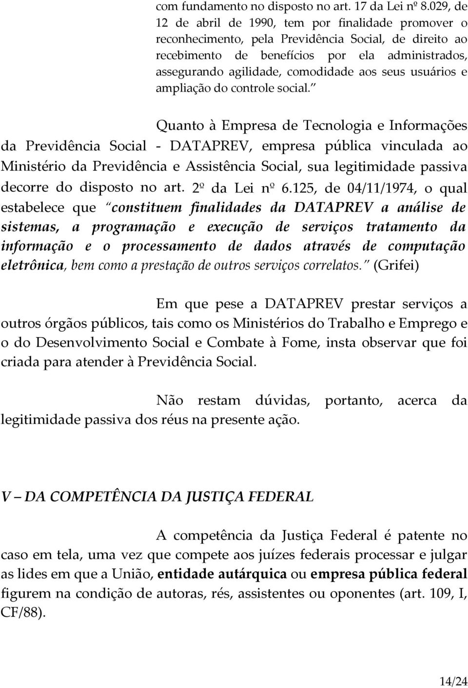 aos seus usuários e ampliação do controle social.