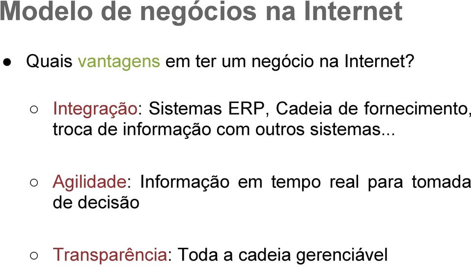 informação com outros sistemas.