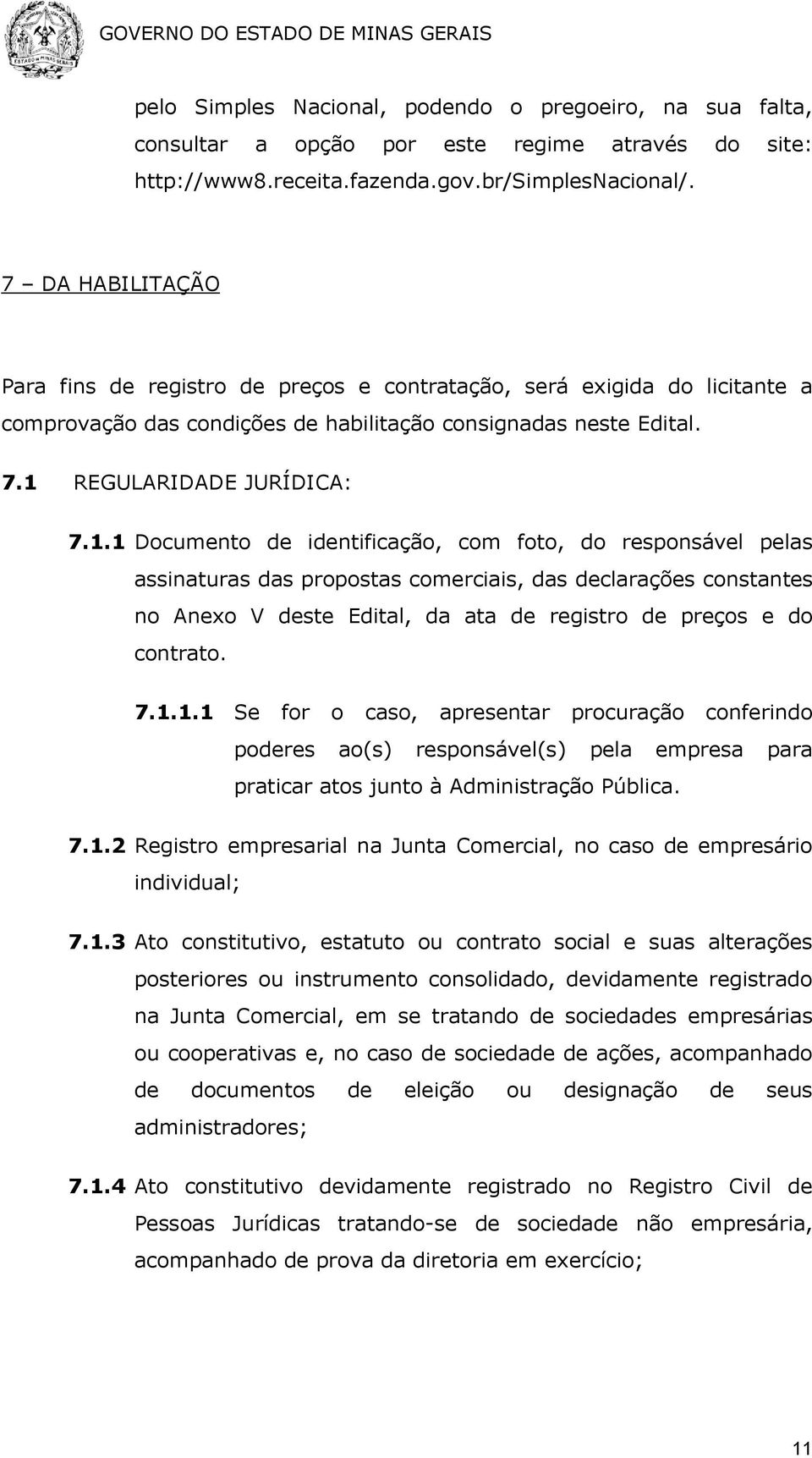 REGULARIDADE JURÍDICA: 7.1.