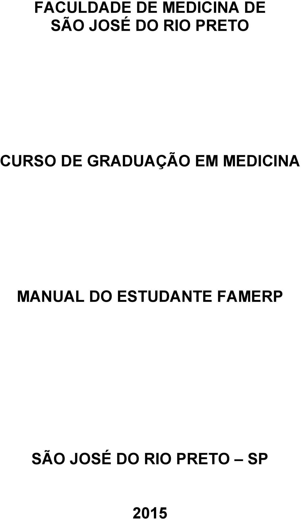 EM MEDICINA MANUAL DO ESTUDANTE