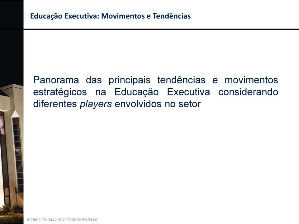 movimentos estratégicos na Educação