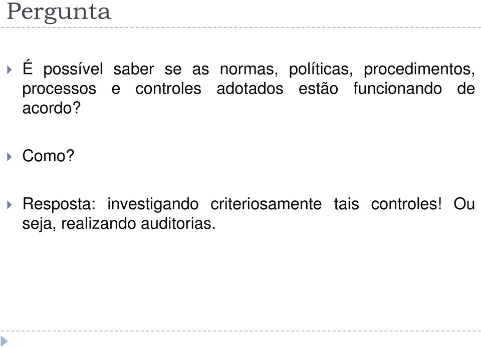 funcionando de acordo? Como?