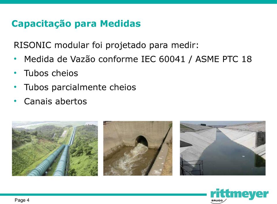 conforme IEC 60041 / ASME PTC 18 Tubos