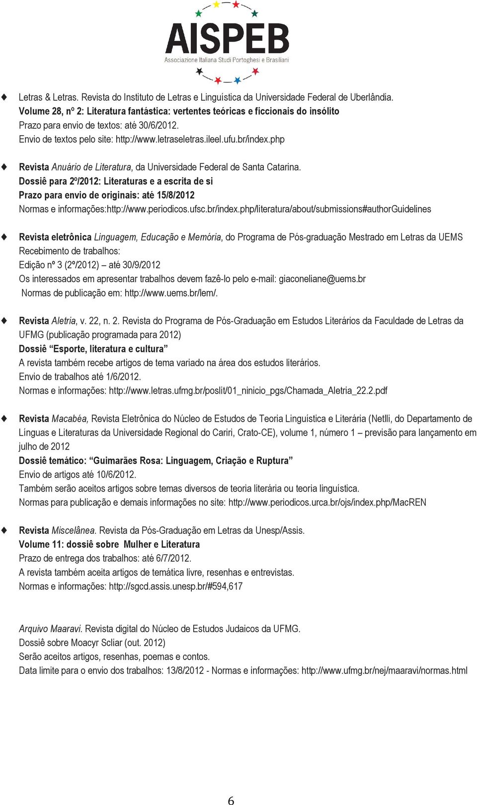 php Revista Anuário de Literatura, da Universidade Federal de Santa Catarina.