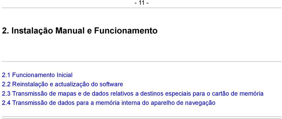 2 Reinstalação e actualização do software 2.