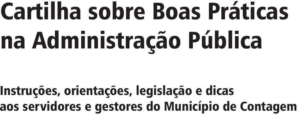 orientações, legislação e dicas aos