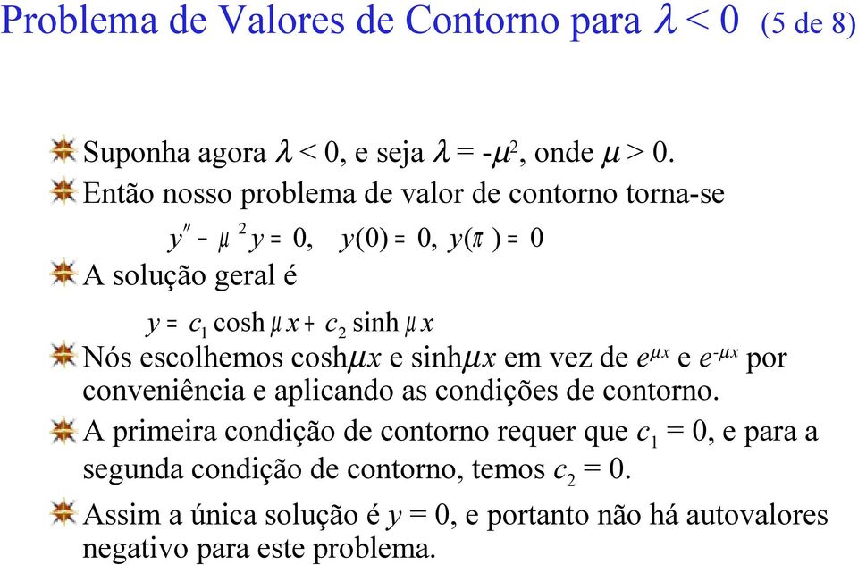 oshµ e sihµ em vez de e µ e e -µ por oveiêia e apliado as odições de ooro.