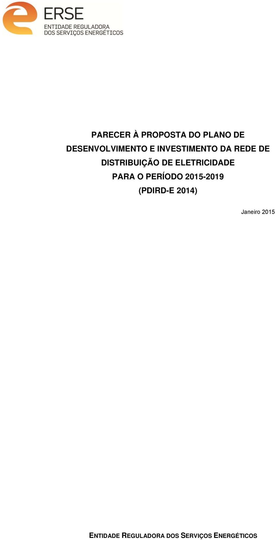 ELETRICIDADE PARA O PERÍODO 2015-2019 (PDIRD-E